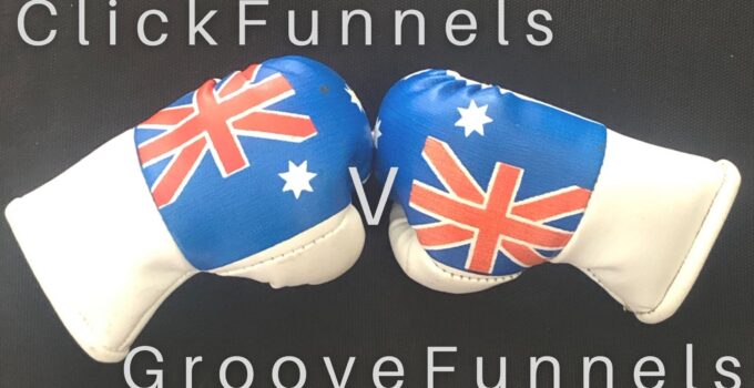 ClickFunnels Vs GrooveFunnels